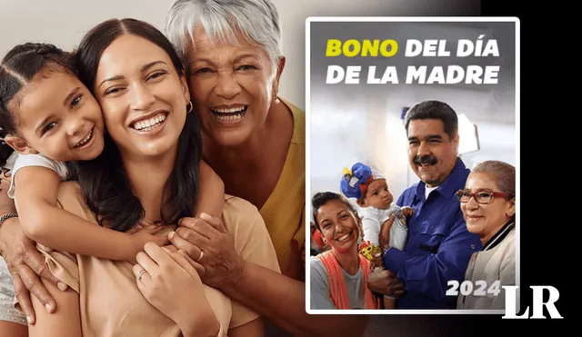 Bono Madre mayo 2024: FECHA OFICIAL, BENEFICIARIOS y cómo cobrar el PAGO vía Sistema Patria | bono anunciado por Maduro hoy | bono Día de la Madre 2024 link | bono de hoy | nuevo bono patria