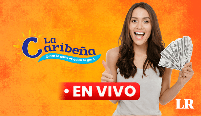 Sigue todos los detalles EN VIVO del sorteo de La Caribeña de HOY. Foto: composición LR / Freepik