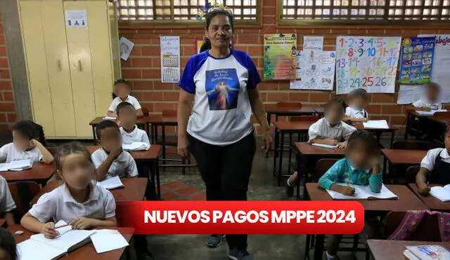 PAGOS MPPE, 13 de mayo 2024: segunda QUINCENA, CESTATICKET y últimas noticias del Ministerio de Educación