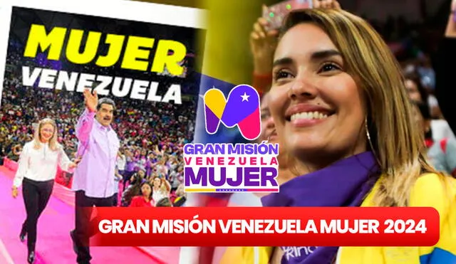 La Gran Misión Venezuela Mujer es un programa social impulsado por Nicolás Maduro. Foto: composición LR/Sistema Patria