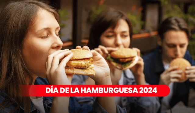 Durante el Día de la Hamburguesa cadenas como McDonald's, Bembos y Burger King ofrecen ofertas para celebrar la fecha. Foto: composición LR/Freepik