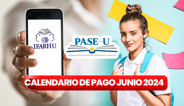 Revisa en qué fecha tu colegio podrá cobrar el primer pago de PASE-U en junio 2024. El calendario del Ifarhu es solo para los que cobran por cheques. Foto: composición LR/Freepik