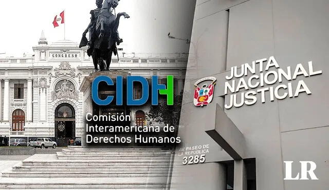 CIDH se pronunció sobre proyectos que atentan contra la JNJ. Foto: composición LR/ Fabrizio Oviedo/ IUS Latin/difusión