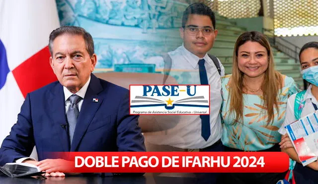 El doble pago de Ifarhu 2024 se llevará a cabo a mediados del mes de agosto, con el fin de beneficiar a los miles de estudiantes de Panamá. Foto: composición LR
