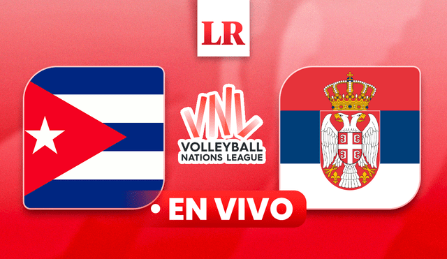 El duelo de Cuba vs. Serbia voleibol HOY EN VIVO se disputará en Eslovenia. Foto: composición LR