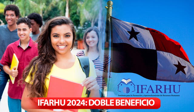 El programa de doble beneficio de Ifarhu 2024 se dirige a estudiantes de primaria, pre-media y media. Foto: composición LR