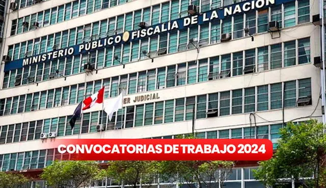 Ministerio Público lanza 69 convocatorias laborales en Arequipa y regiones. Foto: difusión