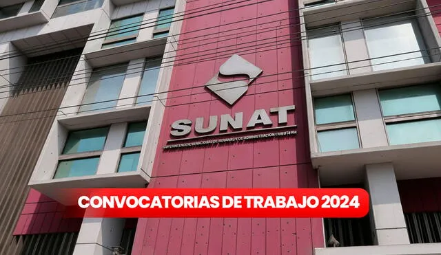 Postula hoy a la convocatoria de trabajo otorgada por la Sunat 2024. Foto: Composición LR/Andina