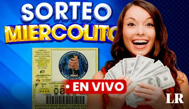 Lotería Nacional de Panamá celebra el Sorteo Miercolito del 31 de julio. Foto: composición LR/ Lotería de Panamá