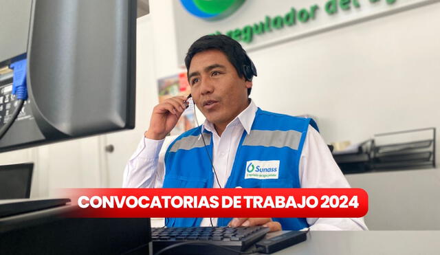 La Sunass lanza convocatoria laboral para Lima y regiones. Foto: Sunass