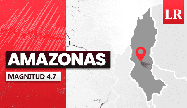 Temblor de magnitud 4,7 en el departamento de Amazonas.