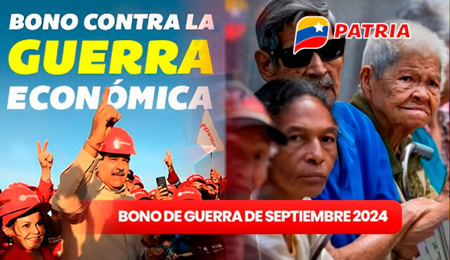 Mira AQUÍ las principales noticias sobre el Bono de Guerra Económica de septiembre 2024. Foto: composición LR/Patria.