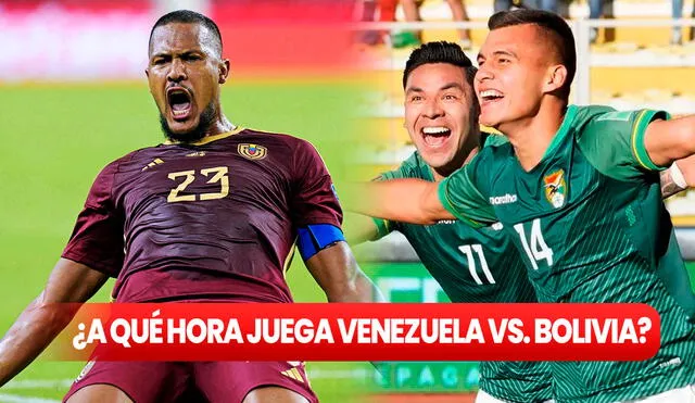 Venezuela y Bolivia jugarán por la fecha 7 de las Eliminatorias 2026 a las 4.00 p. m. este jueves 5 de septiembre. Foto: composición LR