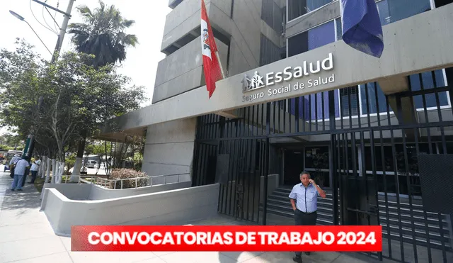 La convocatoria de trabajo de Essalud es hasta el 5 de setiembre. Foto: Andina