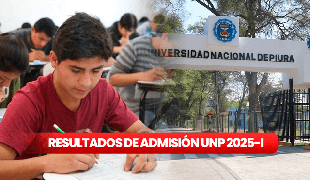 Este domingo se conoceran los resultados del examen de admisión UNP. Foto composición LR/Jazmín Ceras/UNP