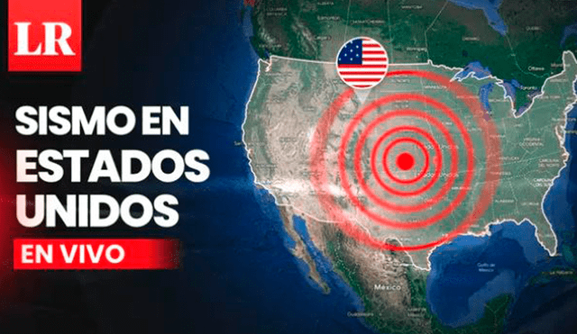 Terremotos en Estados Unidos | Lr/La República