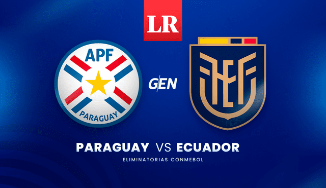 Paraguay vs Ecuador se disputará desde las 4.00 p. m. Foto: composición LR/Jazmin Ceras