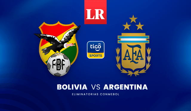 Bolivia vs Argentina se jugará a partir de las 7.00 p.m. Foto: composición LR/Jazmin Ceras