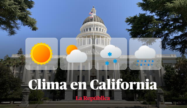 Clima y pronóstico del tiempo en California, según National Weather Service de Estados Unidos. Foto: composición LR/Wikipedia