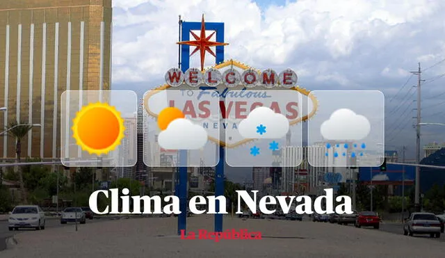 Clima y pronóstico del tiempo en Nevada, según National Weather Service de Estados Unidos. Foto: composición LR/Wikipedia