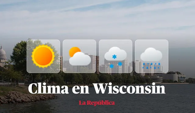 Clima y pronóstico del tiempo en Wisconsin, según National Weather Service de Estados Unidos. Foto: composición LR/Wikipedia