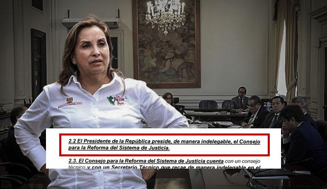 Dina Boluarte, débil en legitimidad, pretende asumir de manera indelegable la conducción del Consejo para la Reforma del Sistema de Justicia. (Foto composición: La República)