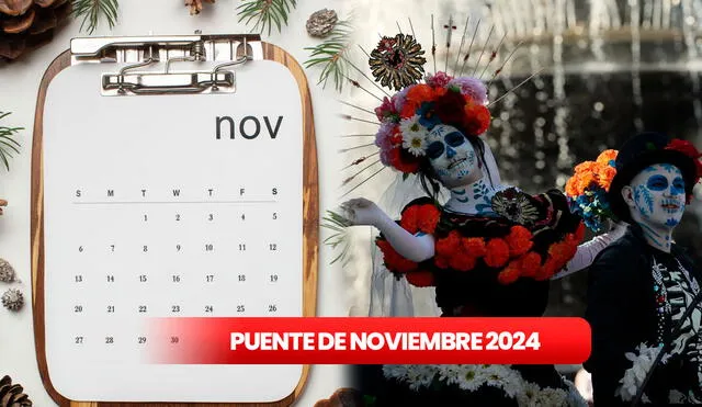 Conoce AQUÍ cuáles son los días de noviembre que podrás aprovechar para pasar tiempo libre solo o en familia. Foto: composición LR / Freepik / EFE