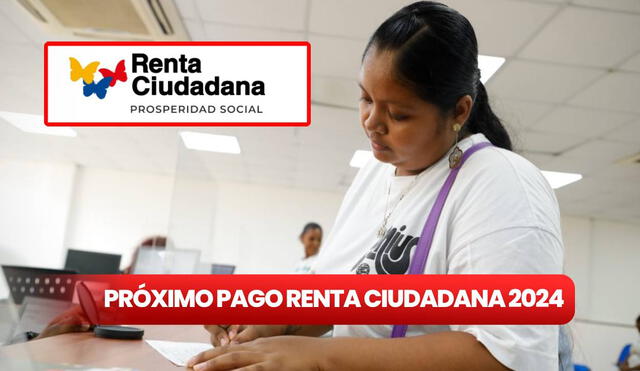 Renta Ciudadana 2024 se pagará en noviembre a miles de ciudadanos en Colombia. Foto: composición LR/ Colombia