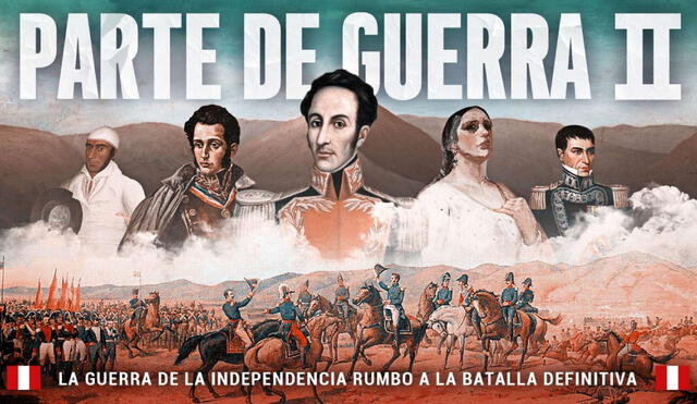 Serie "Parte de Guerra II" narrada por los historiadores de la PUCP