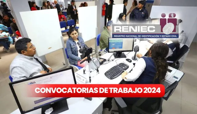 Reniec abre convocatoria de trabajo para técnicos, egresados y más profesionales. Foto: Composición LR/Andina.