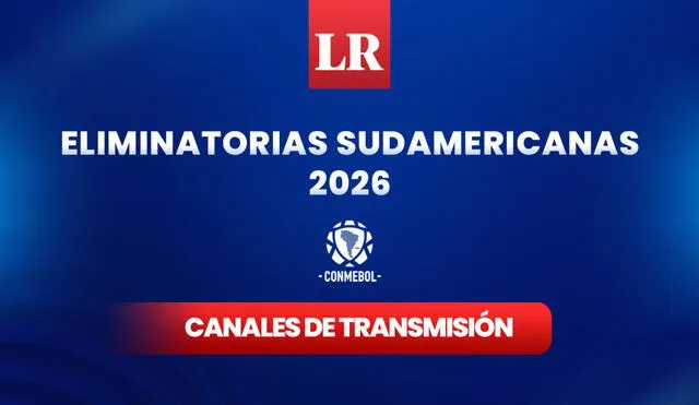 La fecha 11 de las eliminatorias 2026 será transmitida por dos canales de cable en Perú. Foto: composición de LR/Jazmin Ceras