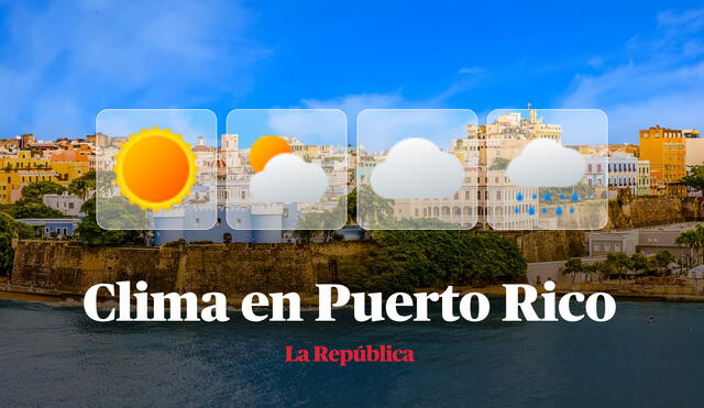 Clima y pronóstico del tiempo en Puerto Rico, según National Weather Service. Foto: composición LR/Getty Images