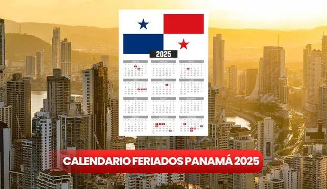 Los feriados y días libres en Panamá permiten a los ciudadanos de tener descansos durante el año. Foto: composición LR/ Panamá/ Freepik