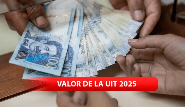 El valor de la UIT en 2025 aumentó en 4,04% respecto al año pasado. Foto: composición LR/Andina