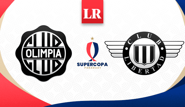 Olimpia y Libertad se medirán en el Defensores del Chaco por la Supercopa Paraguay. Foto: composición LR