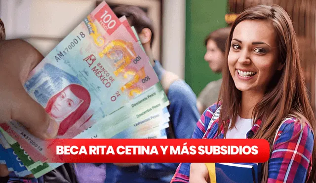 Revisa cuáles son los subsidios que puedes aplicar junto con Beca Rita Cetina sin perder el dinero. Foto: composición LR/Freepik