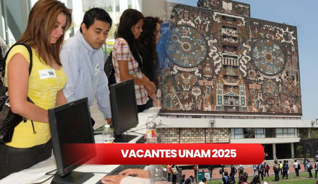 Las vacantes de la UNAM 2025 están disponibles para los estudiantes que busquen la licenciatura. Foto: composición LR/ UNAM