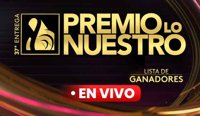 Premios Lo Nuestro revela sus ganadores. Foto: composición LR/Instagram/premioslonuestro Premios Lo Nuestro revela sus ganadores. Foto: composición LR/Instagram/premioslonuestro