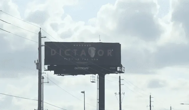 Un grupo activista instaló un cartel con el mensaje 'Wannabe Dictator' junto a Trump. Un grupo activista instaló un cartel con el mensaje 'Wannabe Dictator' junto a Trump.