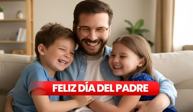 Comparte frases, mensajes y más por el Día del Padre 2025.