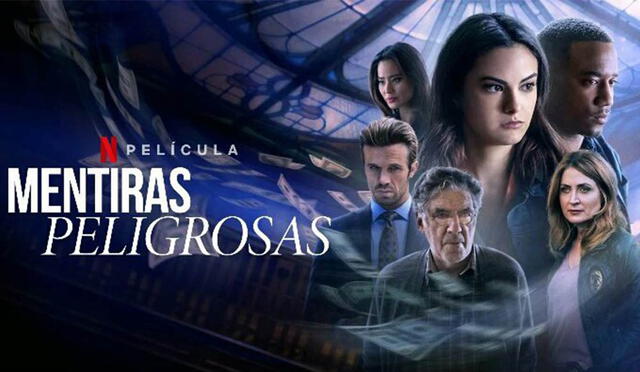 Mentiras peligrosas, lo nuevo de Netflix