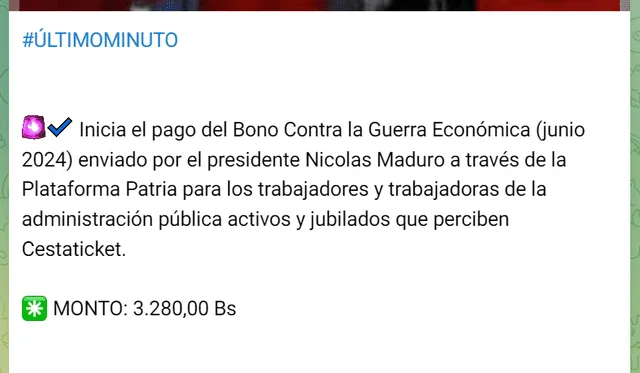 El primer pago del Bono de Guerra llegó el viernes 14 de junio. Foto: Canal Patria Digital/Telegram