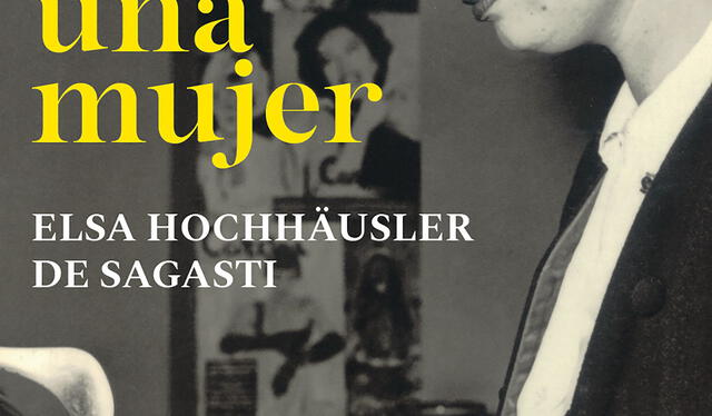 "Habla una mujer", por Elsa Hochhäusler de Sagasti. Foto: Planeta