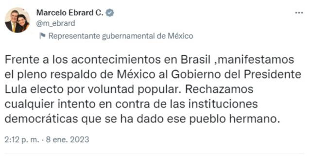 Canciller mexicano condenó toma de poderes del estado en Brasil. Foto: @m_ebrard/Twitter