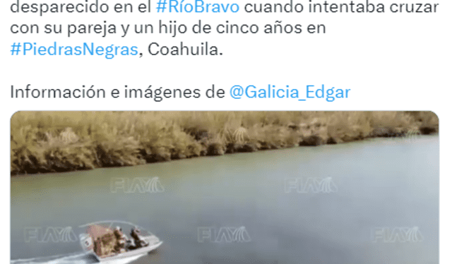  Autoridades locales encontraron al padre de familia desaparecido en el Río Bravo cuando intentaba cruzar con su pareja y un hijo de 5 años en Coahuila. Foto: captura/ Twitter@AztecaNoticias    