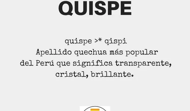 El apellido Quispe tiene sus orígenes en la lengua quechua. Foto: Colectivo Quechua Central   