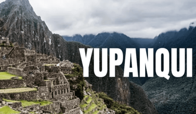 El nombre Yupanqui es de origen quechua y significa 'contador'. Foto: composición LR/Andina   