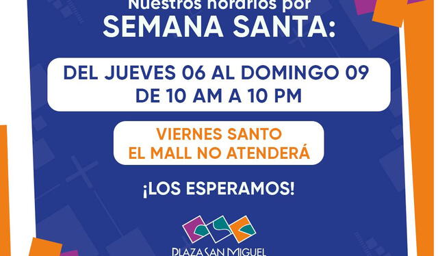  Plaza San Miguel anuncia un nuevo horario de atención para el feriado de Semana Santa. Foto: Facebook   