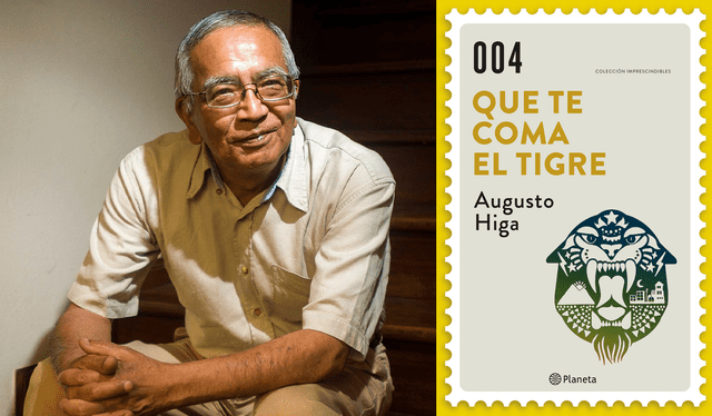  Augusto Higa Oshiro publicó en 1977 "Que te coma el tigre". Foto: composición LR/Asociación Peruano Japonesa/Planeta   