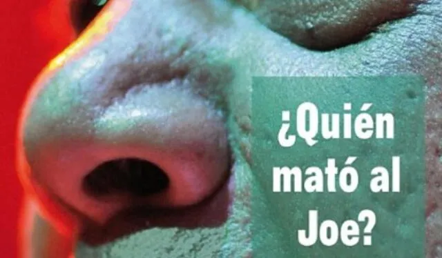 Portada de "¿Quién mató al Joe?". Foto: Grijalbo   